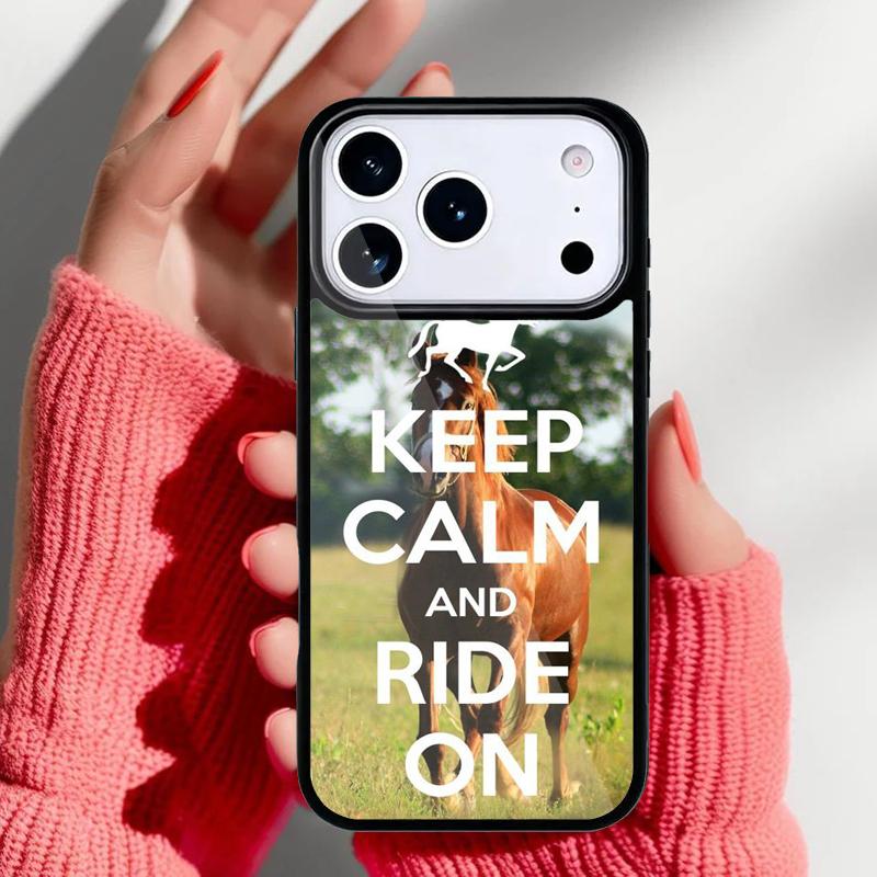 Keep Calm and Ride On Love Horse Phone Case for iPhone 17 16 15 14 13 Pro Max Back Cover for 12 11 Pro Coque