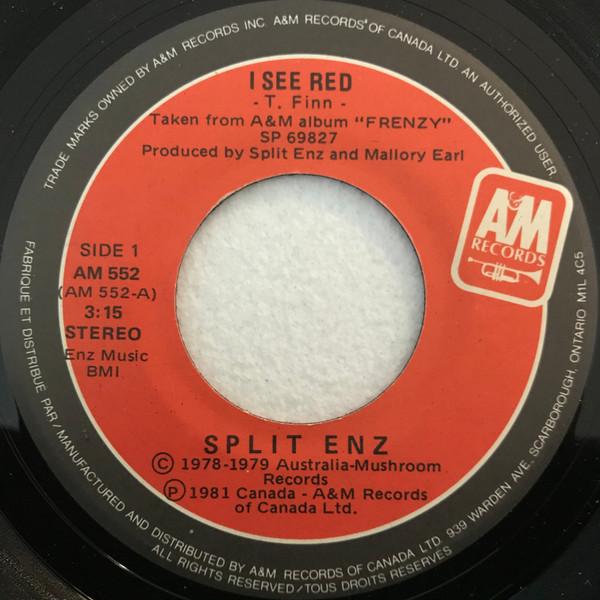 7inch Record SPLIT ENZ  I See Red AM552 AM 1981 Canada Rock Used