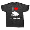 I Love Isopod T Shirt Isopods Animals Lovers Gift Short Sleeve EU Size 100 Cotton High Quality Unisex Oneck Tshirts