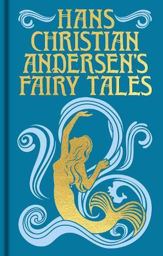 Hans Christian Andersens Fairy Tales by Hans Christian Andersen Hardback Book 9781398851177