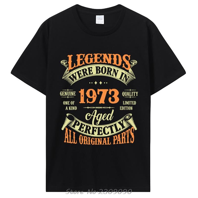 49th Birthday Tee Vintage Legends Born In 1973 49 Years Old T-Shirt for Unisex O-Neck Clothing Father's Day Gifts Mama Tshirt