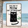 Metal Wall Art Black Cat Poster What Part Of Meow You Dont Understand For Living Room
