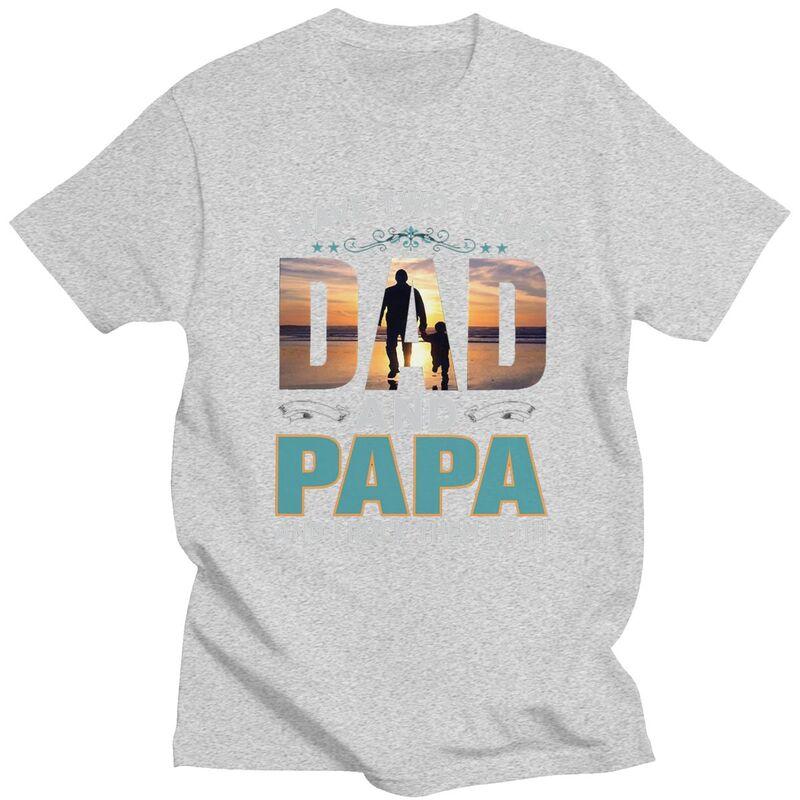 Custom Two Titles Dad And Papa Tshirt for Men Short Sleeve Leisure T Shirt Fathers Day Gift Tshirts Slim Fit 100 Cotton Tee