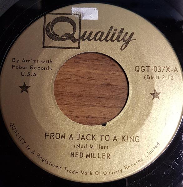 

7inch Record NED MILLER From A Jack To A King QGT037X Quality Canada CountryFolk Used