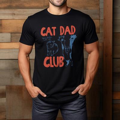 Cat Dad Club Life Is Better With Cats Father'S Day Cat Dad T-Shirt
