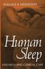 The Human Sleep : Research and Clinical Care Book