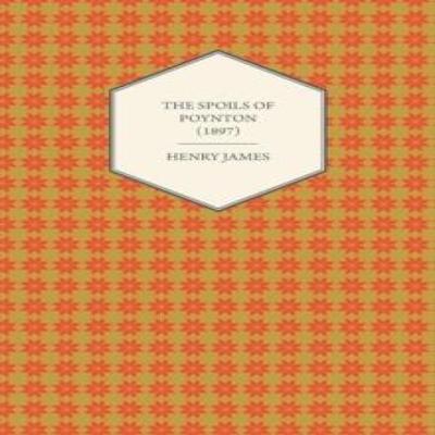The Spoils of Poynton 1897 by Henry James Paperback Book 9781447470175