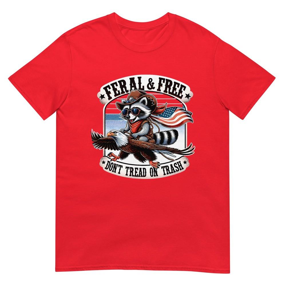 Feral And Free Raccoon 4th Of July Funny Patriotic Animal Tshirt S