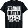 Straight Outta 1994 30th Bday Dirty Thirty Vintage Funny Tee Gift Unisex T-Shirt Mens Kids Mens Womens Tees Top