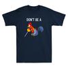 Dont Be A Cocktail Sucker Funny Cock Lollipop Meme Quote Vintage Unisexs Tshirt
