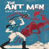 Ant Men by Eric North Paperback Book 9780486814469