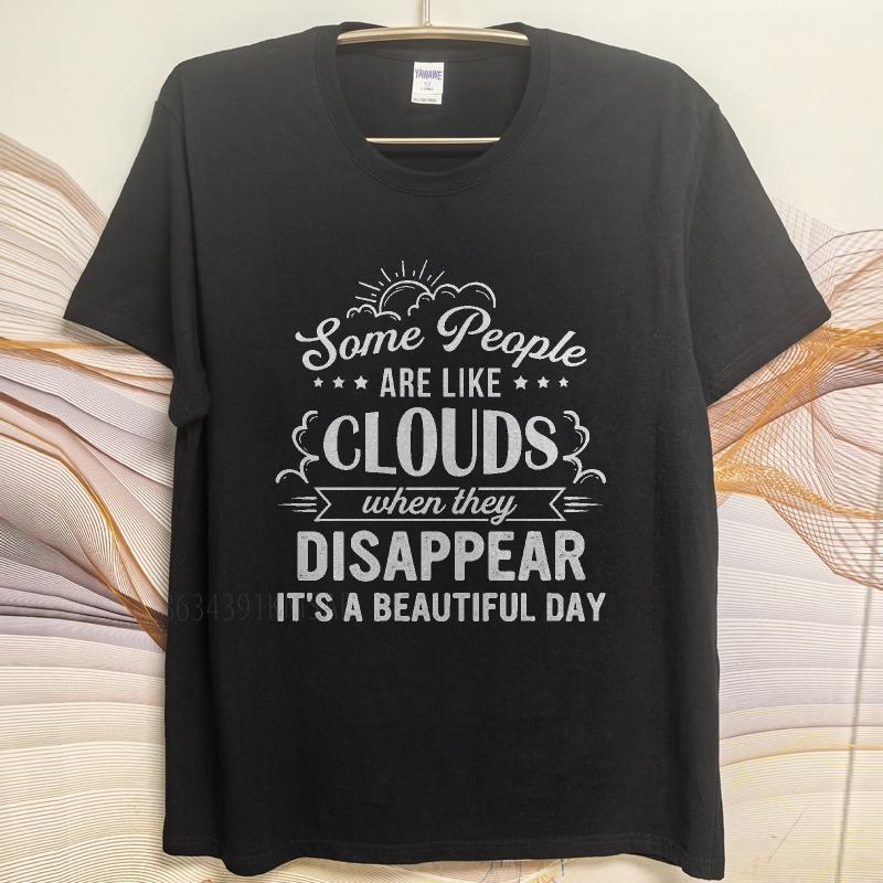 Plus Size Summer Boys Tshirt Some People Are Like Clouds When They Disappear Its A Beautiful Day Short Sleeve New Arrived