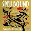 Spellbound by Georgia Leighton Paperback Book 9781804993989