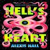 Hells Heart by Alexis Hall Hardback Book 9781035060504
