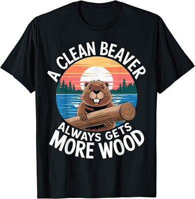 Ein sauberer Biber bekommt immer den Morgenständer Lustiger Witz Unanständiges Geschenk T-Shirt