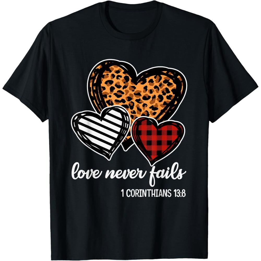 love never fails religious christian valentine hearts T-Shirt