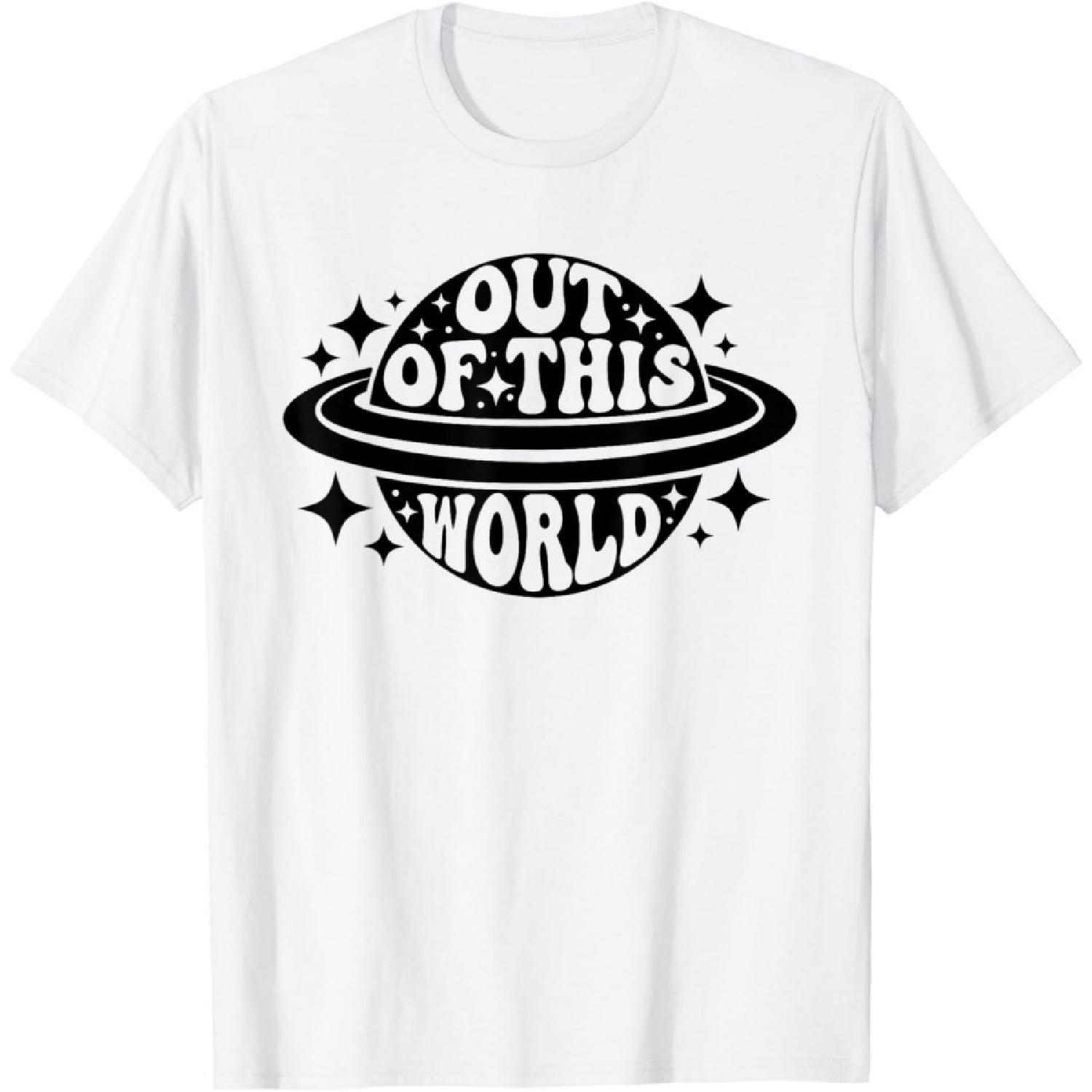 Out Of This World Groovy Funny Planet Space Geeky Astronomy T-Shirt S