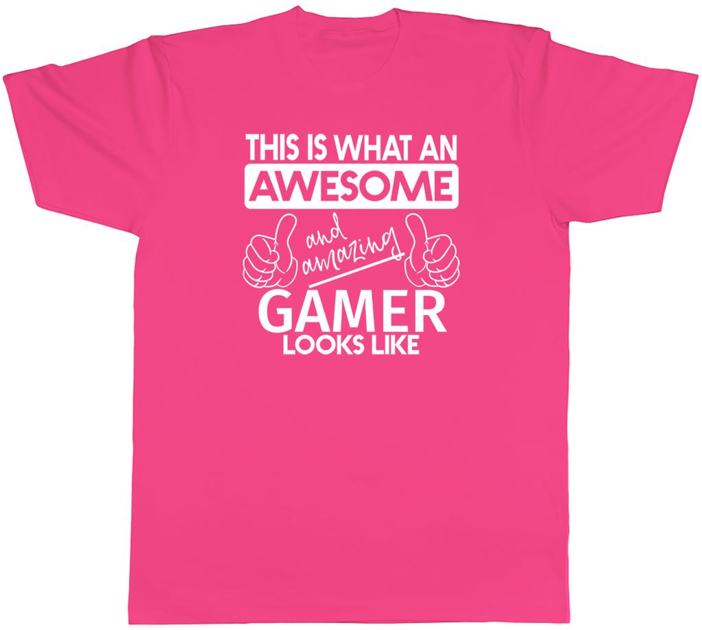 This is what an Awesome and Amazing Gamer Looks Like Unisexs Unisex TShirt Tee