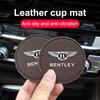 2Pcs Car Water Cup Pad Drink Mat Leather Anti-slip Coaster For New Bentley Continental GT MULLINER Bentayga Flying Hurtling Spur