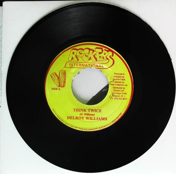 7inch Record DELROY WILLIAMS Think Twice NONE Rockers Interna Jamaica Reggae Ska Dub Used
