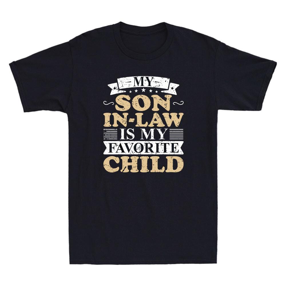 My Son In Law Is My Favorite Child Funny Family Matching Vintage Unisexs TShirt