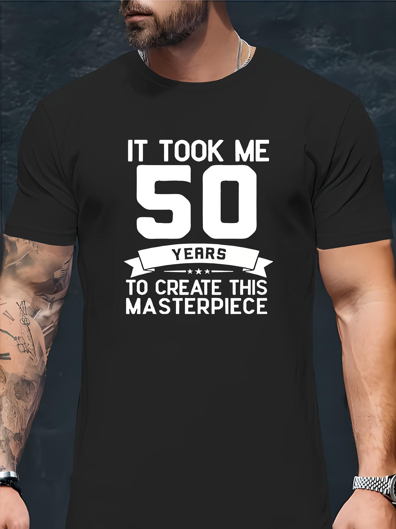 

Мне понадобилось 50 лет ... Принтованная футболка, Футболки для мужчин, Повседневная футболка с коротким рукавом на лето XXXXXL чёрный