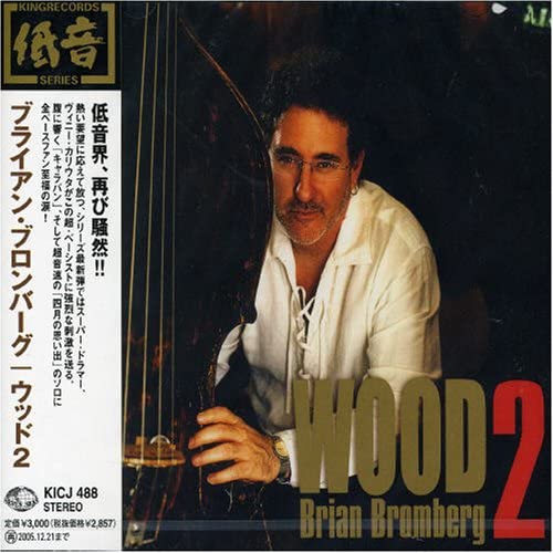 

CD BRIAN BROMBERG - Wood 2 KICJ488 Japan Jazz