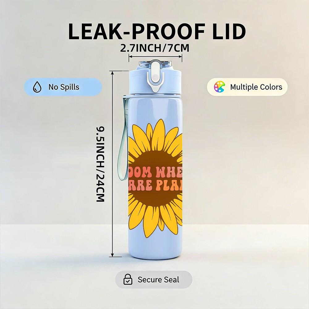 1PC Sunflower Bloom Plant Quote Art 750ml Color Plastic Sports Water Bottle Leakproof Flip Straw Lid Suitable for Sports Office Home Use