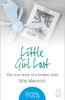 Kniha Little Girl Lost : The True Story of a Broken Child