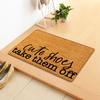 Funny Slogan Patterned Door Mat Artistic Humorous Print Mat Non Slip Floor Mat For Entryway Doorstep Home Decor