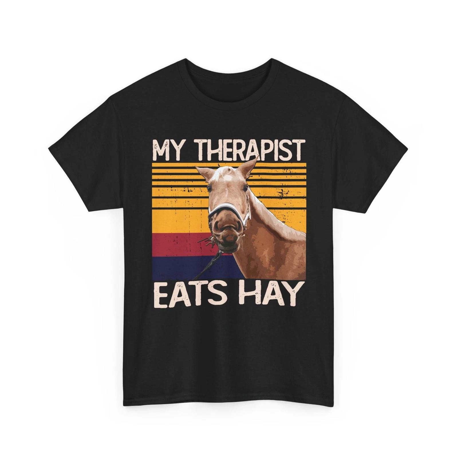 Horse Shirt, My Therapist Eats Hay Horses Lovers Horse Rider Funny Shirt M