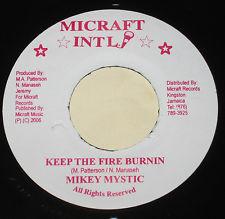 

7inch Record MIKEY MYSTIC - Keep The Fire Burnin NONE Micraft Intl. 2006 Jamaica Reggae, Ska & Dub Used