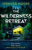 The The Wilderness Retreat Book