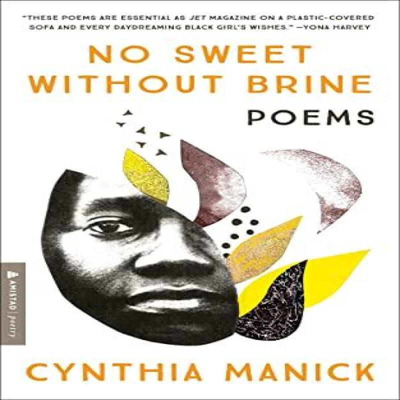 No Sweet Without Brine by Cynthia Manick Paperback Book 9780063244306