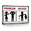 Funny Fishing Problem Solved Metal Sign  Vintage Retro No Fishing Problems Decor  HeavyDuty Iron Construction