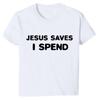 Jesus Saves I Spend Cropped Tee – Y2K Screen Printed Baby T-Shirt