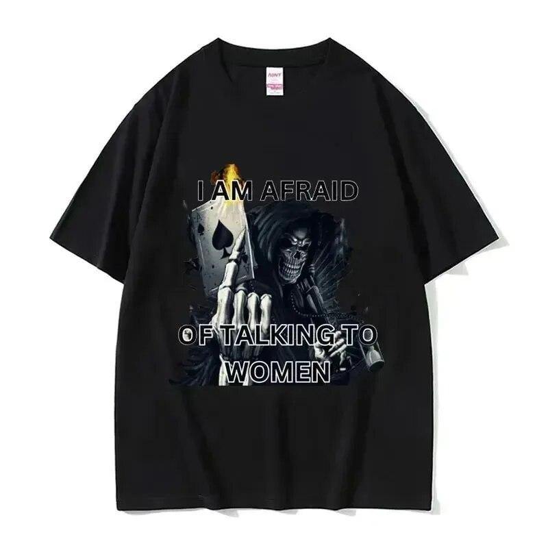 Bojím se mluvit s ženami Trička Hard Skeleton Meme Unisex Ženy Potisk Tričko Bavlněné tričko Oversized Tričko s krátkým rukávem