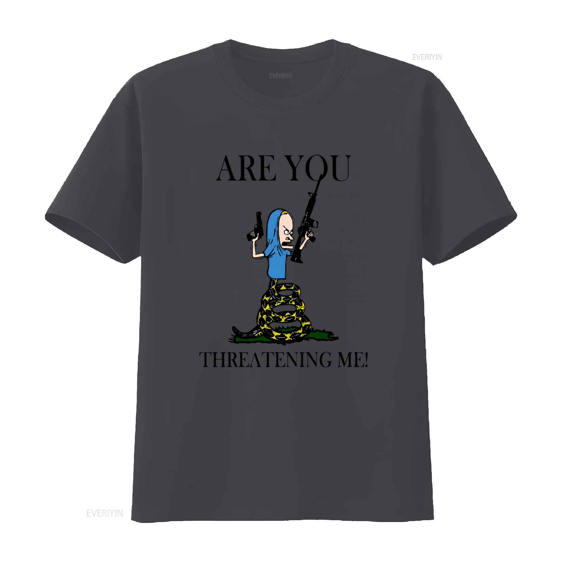 

Are You Threatening Me Halloween Welcome T Shirt Beavis And Butthead Funny Print vintage Washed graphic Unisex Stretched 4XL
