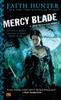 Kniha Mercy Blade : A Jane Yellowrock Novel : 3