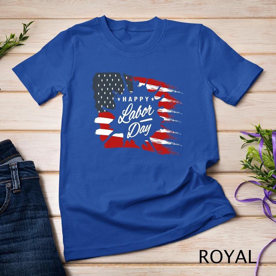 Happy Labor Day Tshirt American Flag Tee - T-Shirt Gift Unisex T-shirt 7 XL