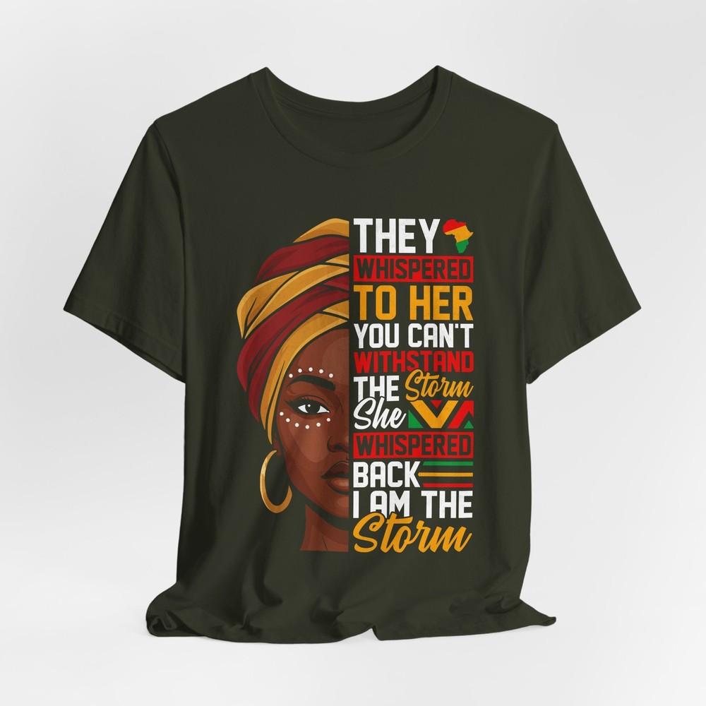 She Whispered I Am The Storm TShirt  Black women Afro Headwrap Design M