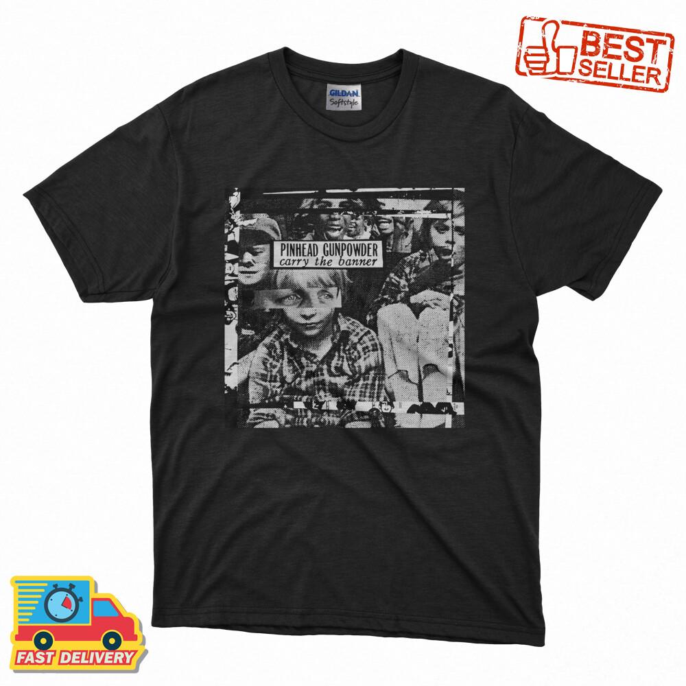 

Pinhead gunpowderCarry the Banner Classic T-Shirt S-5XL Unisex T-Shirt XXL