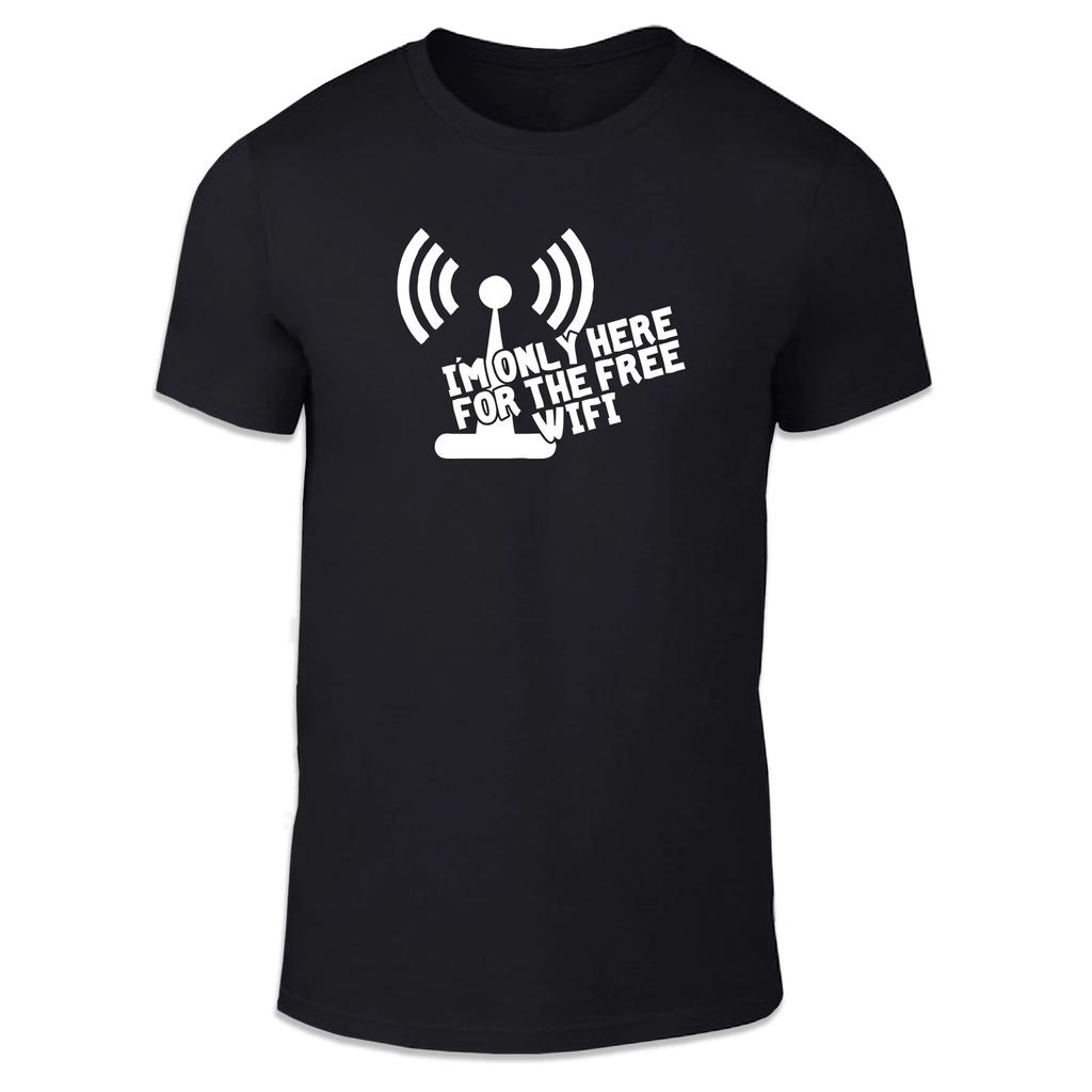 Only Here For The Free WiFi Unisex T Shirt - Funny Silly Cool Style Logo