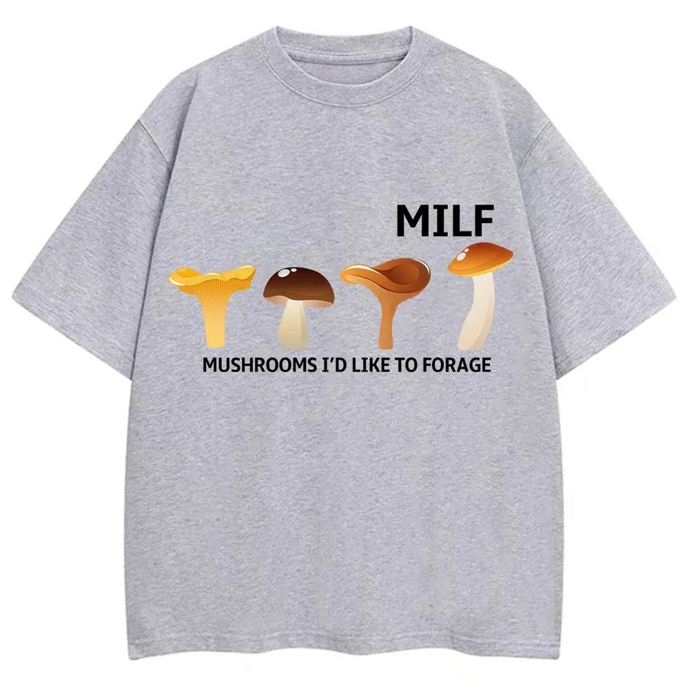 Divertenti Funghi MILF Mi Piace Raccogliere Magliette Grafiche Umorismo Battuta Y2k Uomo Donna Novità Magliette Cotone Casual Oversize