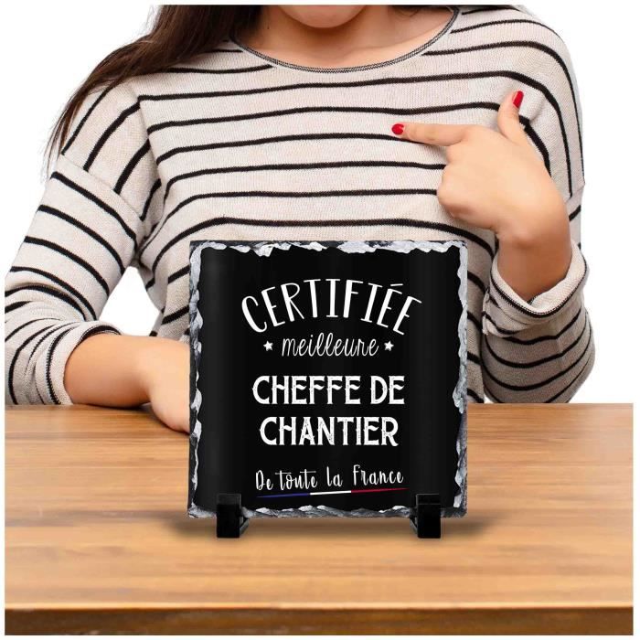 Cadre cheffe de chantier certifiée meilleure dans toute la france noir | Idée Bureau Cadeau Travail Collègue