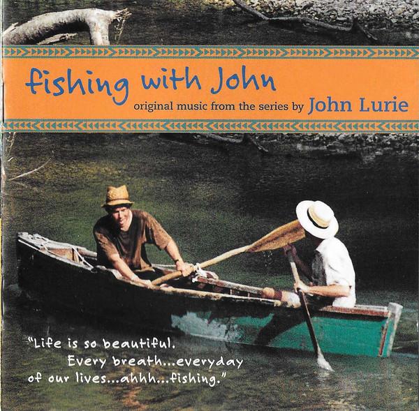 CD JOHN LURIE - Fishing With John (Original Music F SB0014 Strange & Beaut 1998 US Jazz Used