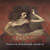 Dead Goes the Neighbourhood by Portia StantonNoble Hardback Book 9781035866137