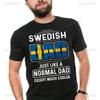 Mann Schwedischer Papa Genau Wie Ein Normaler Papa Nur Viel Cooler T-Shirt Vatertag Geburtstagsgeschenk für Papa Schweden Coole Kleidung für Väter