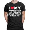 I Love My Boyfriend Shirt I Heart My Boyfriend T-Shirt for Men Casual Pure Cotton Tees O Neck Short Sleeve T Shirts Gift Tops