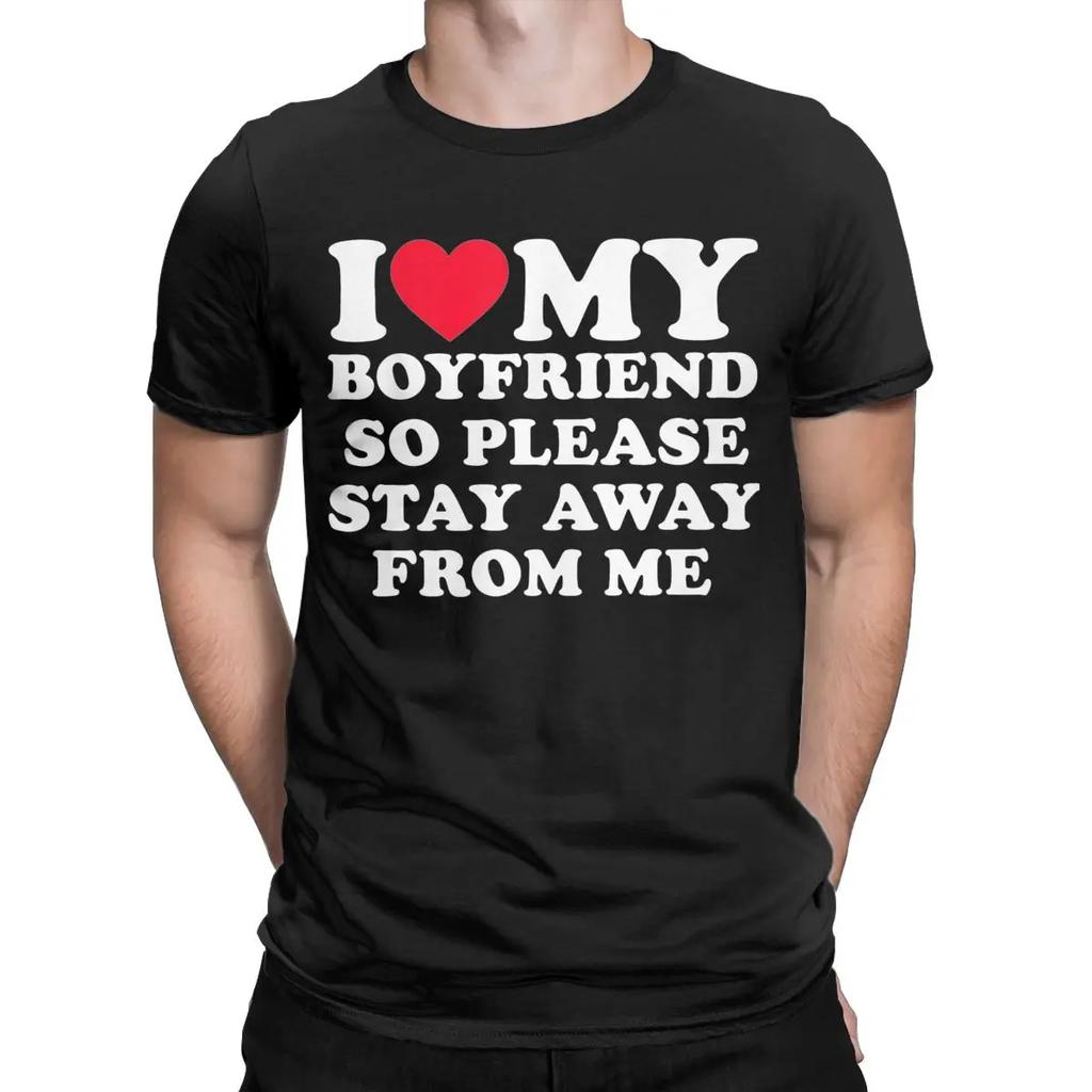 I Love My Boyfriend Shirt I Heart My Boyfriend T-Shirt for Men Casual Pure Cotton Tees O Neck Short Sleeve T Shirts Gift Tops